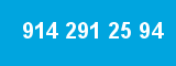 914 291 25 94